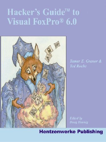Hacker's Guide to Visual Foxpro 6 book cover